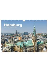 Hamburg Stadt an der Alster und Elbe (Wandkalender 2024 DIN A4 quer), CALVENDO Monatskalender  - Ein Jahr Hamburg. 13 faszinierende Aufnahmen der Hansestadt an den Flüssen Alster und Elbe