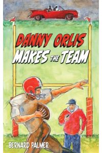 Danny Orlis Makes the Team