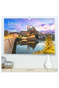 Görlitz - Fimstadt mit Charme (hochwertiger Premium Wandkalender 2024 DIN A2 quer), Kunstdruck in Hochglanz  - GÖRLIWOOD, eine der besterhaltenen Städte Deutschlands, mit Charme und romantische Atmosphäre.