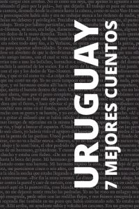 7 mejores cuentos - Uruguay