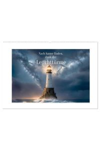 Nach Hause finden, die Leuchttürme (Wandkalender 2024 DIN A2 quer), CALVENDO Monatskalender  - Atemberaubende KI erstellte Bilder von Leuchttürmen, bei jedem Wetter