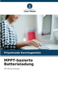 MPPT-basierte Batterieladung  - Mit Solarenergie
