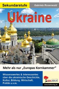 Ukraine  - Mehr als nur Europas Kornkammer