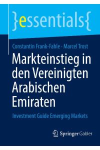 Markteinstieg in den Vereinigten Arabischen Emiraten  - Investment Guide Emerging Markets