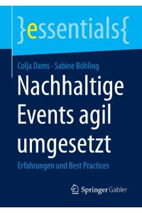 Nachhaltige Events agil umgesetzt  - Erfahrungen und Best Practices
