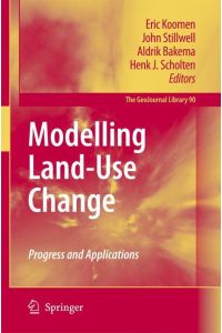 Modelling Land-Use Change  - Progress and Applications