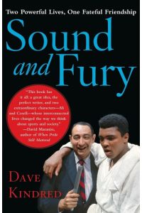 Sound and Fury  - Two Powerful Lives, One Fateful Friendship