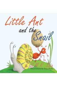 Little Ant and the Snail  - Slow and Steady Wins the Race