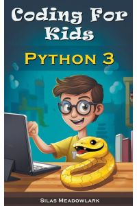Coding For Kids - Python 3