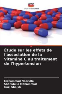 Étude sur les effets de l'association de la vitamine C au traitement de l'hypertension