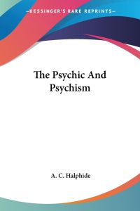 The Psychic And Psychism
