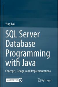 SQL Server Database Programming with Java  - Concepts, Designs and Implementations
