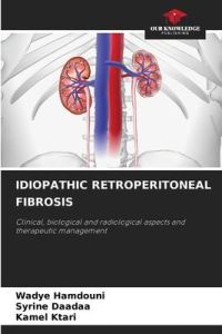 IDIOPATHIC RETROPERITONEAL FIBROSIS  - Clinical, biological and radiological aspects and therapeutic management