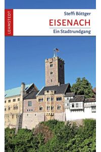 Eisenach  - Ein Stadtrundgang