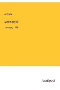 Mnemosyne  - Jahrgang 1853