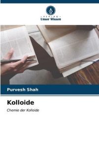 Kolloide  - Chemie der Kolloide