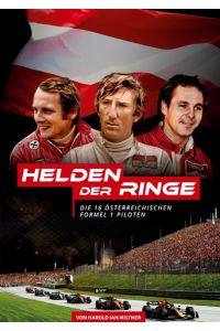 Helden der Ringe  - Die 16 Österreichischen Formel 1-Piloten