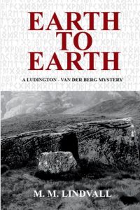Earth to Earth  - A Ludington - van der Berg Mystery