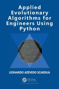 Applied Evolutionary Algorithms for Engineers using Python