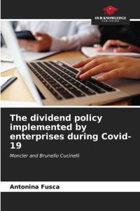 The dividend policy implemented by enterprises during Covid-19  - Moncler and Brunello Cucinelli