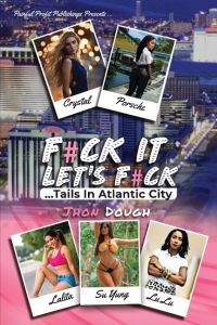 F#CK IT;LET'S F#CK  - ...Tails In Atlantic City