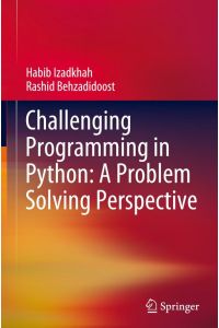 Challenging Programming in Python: A Problem Solving Perspective