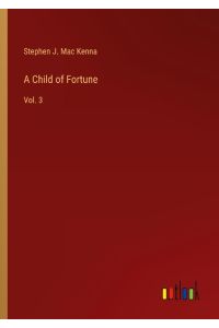 A Child of Fortune  - Vol. 3