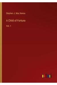 A Child of Fortune  - Vol. 1