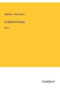 A Child of Fortune  - Vol. 2