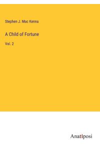 A Child of Fortune  - Vol. 2