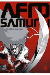 Afro Samurai  - Die gnadenlose Gesamtausgabe des vergriffenen Manga-Klassiker