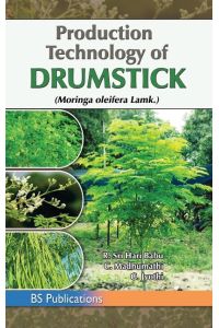 Production Technology of Drumstick (Moringa oleifera Lamk. )