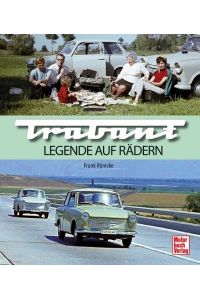 Trabant  - Legende auf Rädern