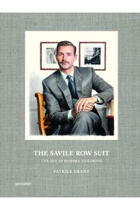 The Savile Row Suit  - The Art of Bespoke Tailoring
