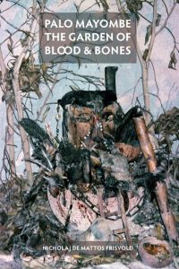 Palo Mayombe  - The Garden of Blood and Bones