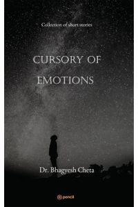 Cursory of Emotions  - Collection of short stories