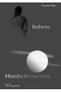 Rubens / Mondscheinsonate  - inklusive onevening book