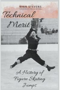 Technical Merit  - A History of Figure Skating Jumps