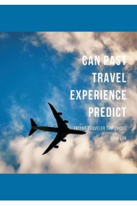 Can Past Travel Experience Predict