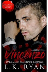 Vincenzo  - A Debt Owed Enemies to Lovers Dark Mafia Billionaire Romance