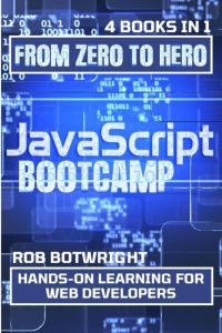 JavaScript Bootcamp - Hands-On Learning For Web Developers