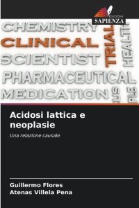 Acidosi lattica e neoplasie  - Una relazione causale