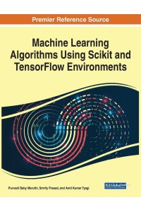 Machine Learning Algorithms Using Scikit and TensorFlow Environments