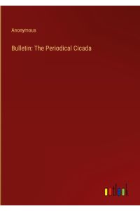 Bulletin: The Periodical Cicada