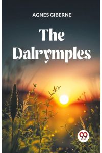 THE DALRYMPLES