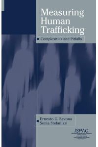 Measuring Human Trafficking  - Complexities And Pitfalls