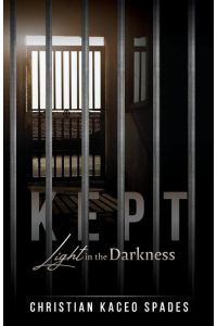 Kept  - Light In The Darkness