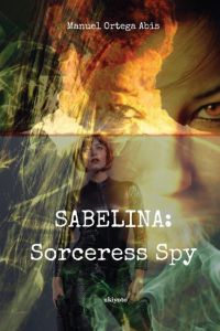 SABELINA  - Sorceress Spy Part 2