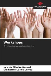 Workshops  - Creating strategies in Deaf education