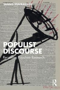 Populist Discourse  - Recasting Populism Research